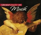 Literaturkalender 2011 Musik: Wochen-Aufstellkalender