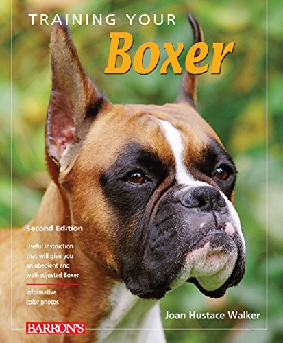 Training Your Boxer (Training Your Dog Series)