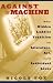 Against the Machine: The Hidden Luddite Tradition in Literature, Art, and Individual Lives