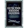 Electric Power Substations Engineering