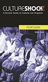 Culture Shock! Portugal (Culture & Etiquette)