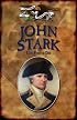 John Stark: Live Free or Die (Forgotten Heroes of the American Revolution)