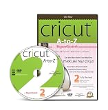 Cricut A to Z 2nd Edtion Instructional DVD 'Think like your Cricut'