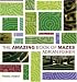 The Amazing Book of Mazes