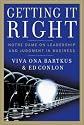 Getting It Right: Notre Dame on Leadership and Judgment in Business (J-B US non-Franchise Leadership)