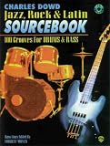 Jazz, Rock & Latin Sourcebook: 100 Grooves for Drums & Bass, Book & CD with CD (Audio)