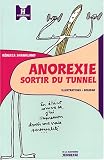 Anorexie : Sortir du tunnel