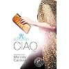 On The Runway Series: Ciao