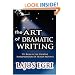 Art Of Dramatic Writing: Its Basis in the Creative Interpretation of Human Motives