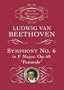 Symphony No. 6 in F Major, Op. 68, "Pastorale" (Dover Miniature Music Scores)