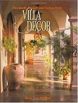 Villa Decor: Distinctively French & Italian Style