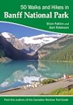 50 Walks and Hikes in Banff National...