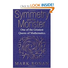 Symmetry and the Monster: One of the greatest quests of mathematics