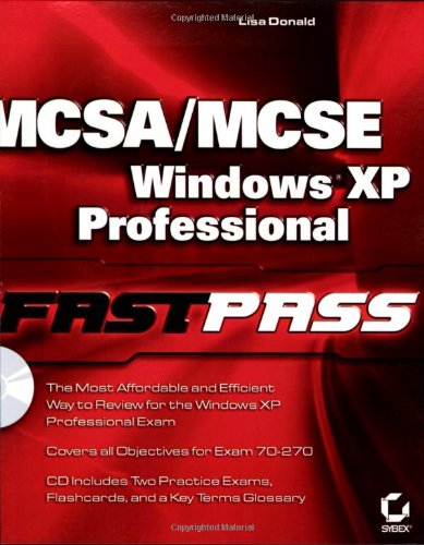 MCSA/MCSE: Windows XP Professional Fast Pass (Fast Press)