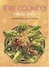 Thai Cooking Made Easy: Delectable Thai Meals in Minutes (Learn to Cook Series)