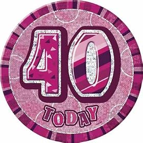 Pink Glitz Age 40 Happy Birthday 6 Inch Badge