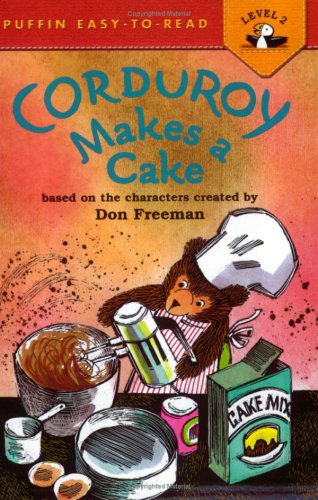 Corduroy Makes a Cake (Puffin Easy-to-Read)