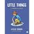 Little Things: A Memoir in Slices