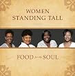 Food for the Soul (Women Standing Tall presents, Volume 1)