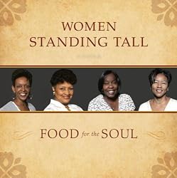 Food for the Soul (Women Standing Tall presents, Volume 1)