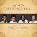 Food for the Soul (Women Standing Tall presents, Volume 1)