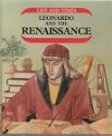 Leonardo Da Vinci and the Renaissance...
