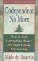 Codependent No More