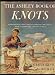 Books : The Ashley book of Knots with 7000 drawings representing over 3900 knots