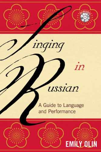 Singing in Russian: A Guide to Language and Performance