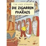 Tim & Struppi Farbfaksimile, Band 3: Die Zigarren des Pharaosvon "Herg�"