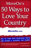 MoveOn's 50 Ways to Love Your Country: Find Your Political Voice and Be a Catalyst for Change (Unabridged)