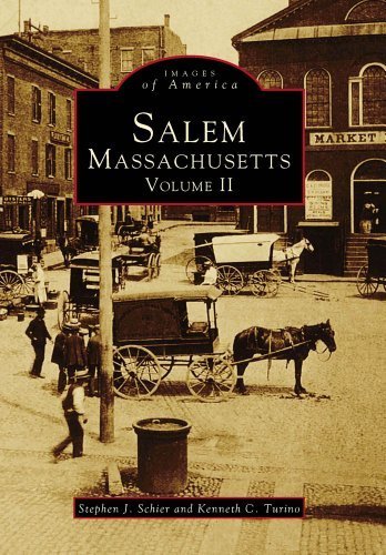SALEM Massachusetts Volume II (MA) (Images of America by Stephen J. Schier (1998-08-01)