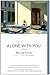 Alone With You: Stories
