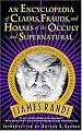 An Encyclopedia of Claims, Frauds, and Hoaxes of the Occult and Supernatural