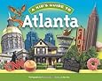 A Kid's Guide to Atlanta