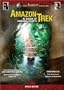 Amazon Trek: In Search of Vanishing Secrets