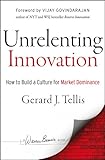 Unrelenting innovation : how to build a culture for market dominance