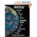 Watsu: Freeing the Body In Water
