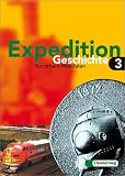 Produkt-Bild: Expedition Geschichte 3. Nordrhein-Westfalen. Realschule, Gesamtschule: Sekundarstufe I