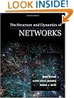 The Structure and Dynamics of Networks: (Princeton Studies in Complexity)