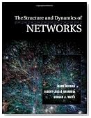 The Structure and Dynamics of Networks: (Princeton Studies in Complexity)