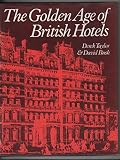 The golden age of British hotels