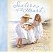 Sisters of the Heart: I Wouldn't Be Me Without You