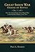 Great Sioux War Orders of Battle: How the United States Army Waged War on the Northern Plains, 1876–1877 (Frontier Military)