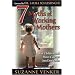 7 Myths of Working Mothers: Why Children and (Most) Careers Just Don't Mix
