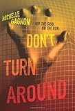 Don't Turn Around