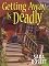 Getting Away is Deadly: A Mom Zone Mystery