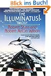 The Illuminatus! Trilogy: The Eye in...