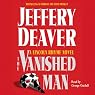 The Vanished Man: A Lincoln Rhyme Novel, Book 5