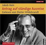Antrag auf st&auml;ndige Ausreise: Und andere Mythen der DDR - Jakob Hein